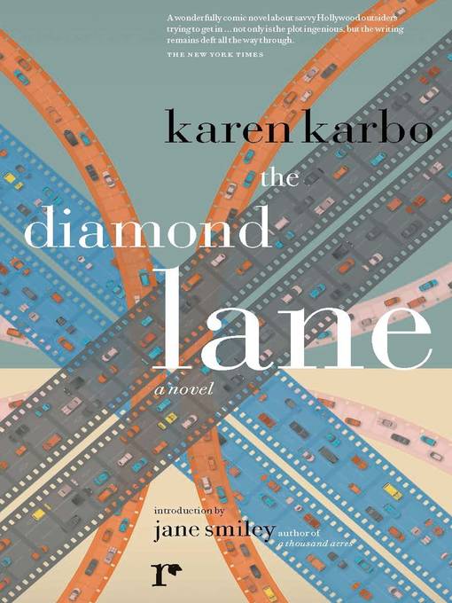 Title details for The Diamond Lane by Karen Karbo - Available